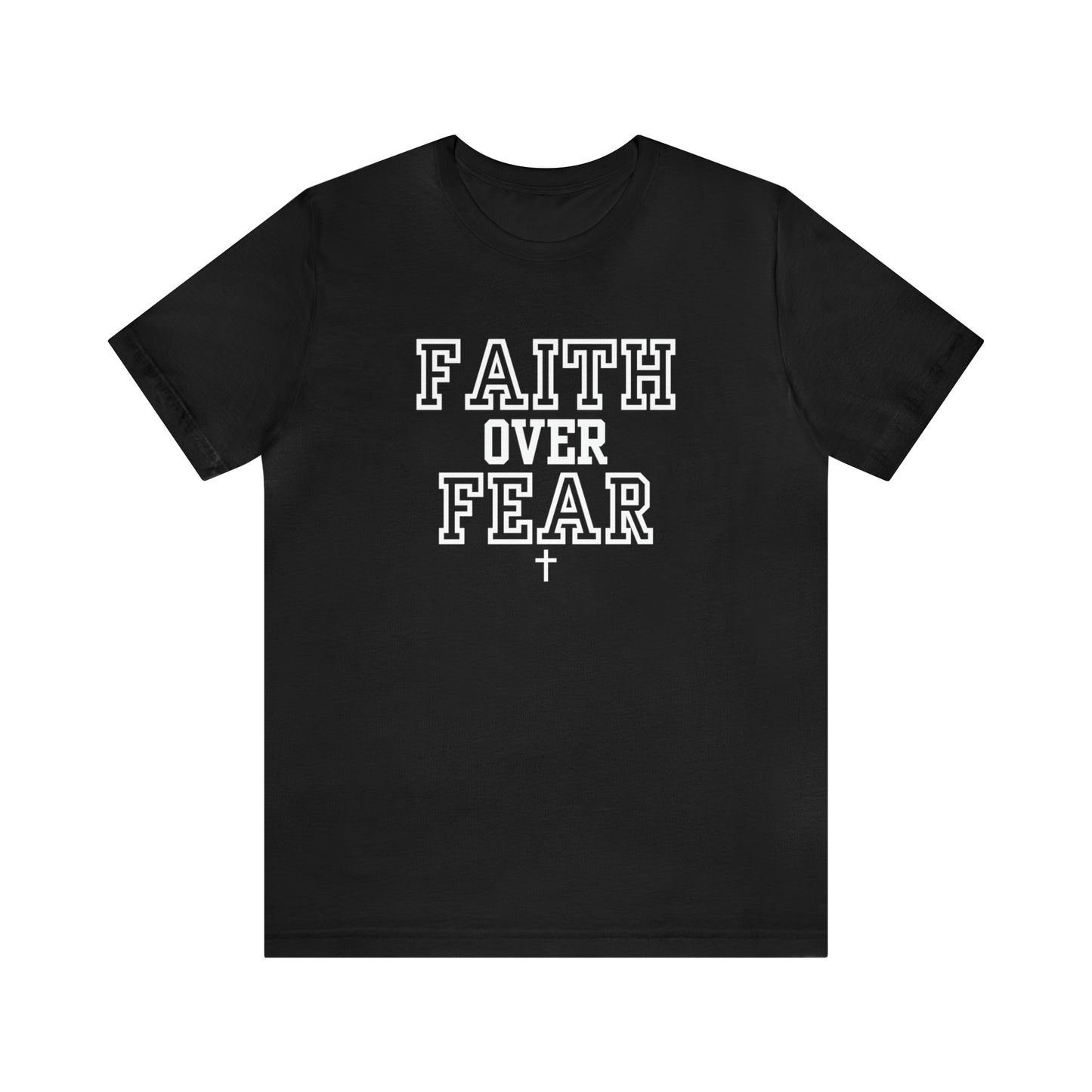 Faith Over Fear