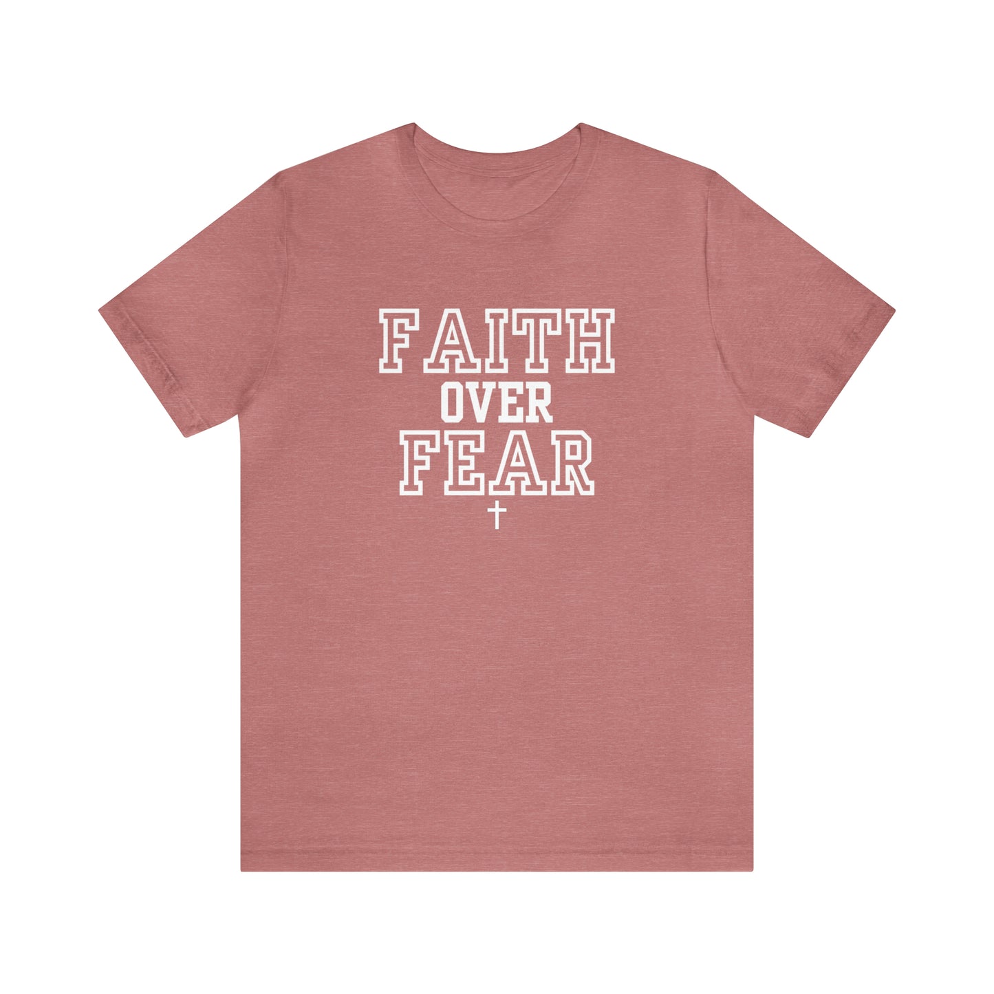 Faith Over Fear