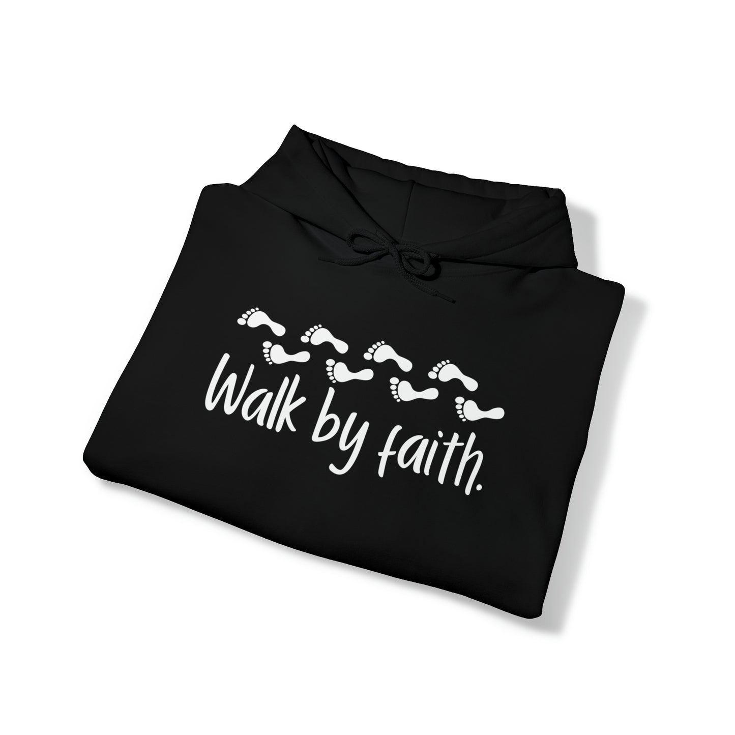 Walk By Faith Hoodie