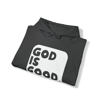 God Is Good Hoodie