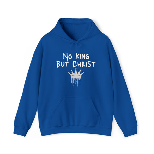 No King But Christ Drip Hoodie